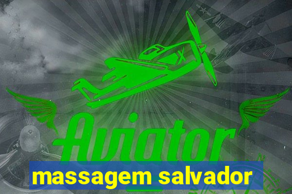 massagem salvador